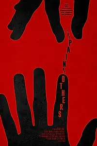 Главный постер фильма «The Pain of Others (2018)»