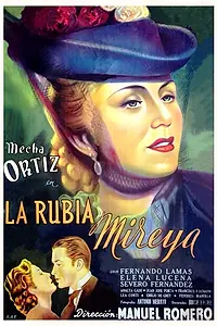 Главный постер фильма «La rubia Mireya (1948)»