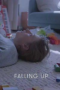 Постер к фильму «Falling Up (2018)»