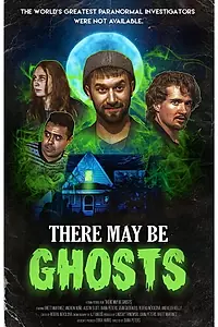 Постер к фильму «There May Be Ghosts (2021)»