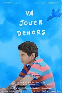 Постер к фильму «Va jouer dehors (2017)»