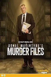 Постер к сериалу «Donal MacIntyre's Murder Files (2018)»