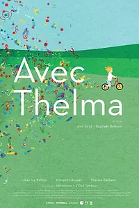 Постер к фильму «Avec Thelma (2017)»