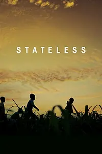 Постер к фильму «Stateless (2020)»