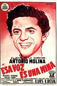 Главный постер фильма «Esa voz es una mina (1956)»