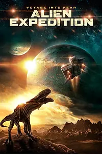Постер к фильму «Инопланетная экспедиция (2018)»