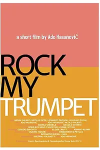 Главный постер фильма «Rock My Trumpet (2017)»