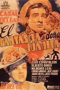 Главный постер фильма «El fantasma y Dª Juanita (1945)»