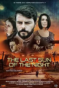 Постер к фильму «L'ultimo sole della notte (2017)»
