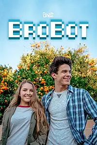 Постер к сериалу «Brobot (2018)»