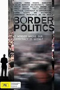 Главный постер фильма «Border Politics (2018)»