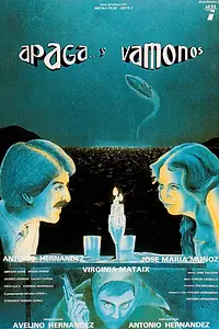 Постер к фильму «Туши свет... и пошли отсюда (1981)»