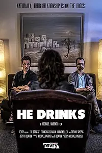 Постер к фильму «He Drinks (2018)»