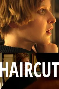 Главный постер фильма «Haircut (2018)»