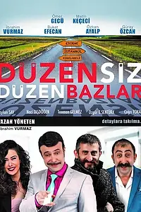 Главный постер фильма «Düzensiz Düzenbazlar (2017)»