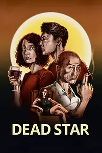 Постер к фильму «Dead Star (2022)»