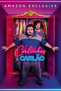 Главный постер фильма «Карлиньос и Карлан (2019)»