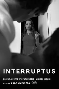 Постер к фильму «Interruptus (2018)»