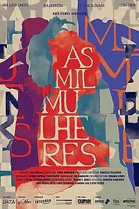 Постер к фильму «As Mil Mulheres (2018)»