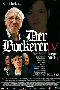 Главный постер фильма «Der Bockerer IV - Prager Frühling (2003)»
