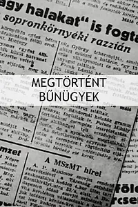 Постер к сериалу «Megtörtént bünügyek (1974)»