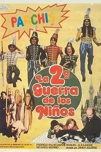 Главный постер фильма «La segunda guerra de los niños (1981)»