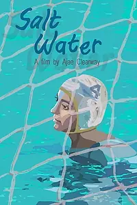 Главный постер фильма «Salt Water (2018)»