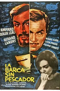 Постер к фильму «La barca sin pescador (1964)»