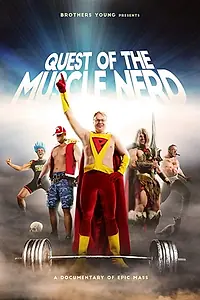 Главный постер фильма «Quest of the Muscle Nerd (2019)»