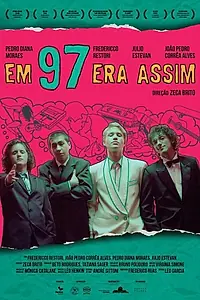 Постер к фильму «Em 97 Era Assim (2017)»