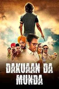 Постер к фильму «Dakuaan Da Munda (2018)»
