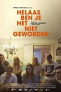 Главный постер фильма «Helaas ben je het niet geworden (2017)»