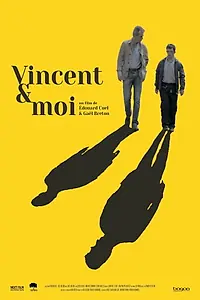 Постер к фильму «Vincent & moi (2018)»