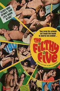 Постер к фильму «The Filthy Five (1968)»