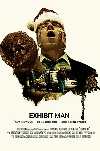 Главный постер фильма «Exhibit Man (2019)»