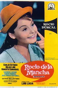 Главный постер фильма «Rocío de La Mancha (1963)»