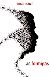 Постер к фильму «As formigas (2017)»