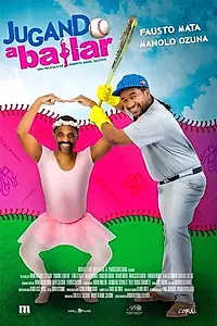 Постер к фильму «Jugando a bailar (2018)»