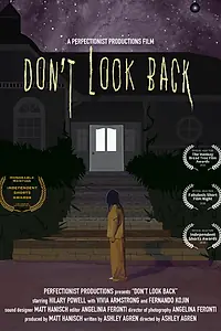 Постер к фильму «Don't Look Back (2018)»