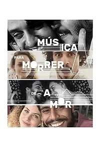 Постер к фильму «Música Para Morrer de Amor (2019)»