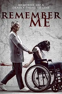 Главный постер фильма «Вспомни меня (2021)»