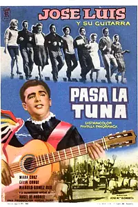 Постер к фильму «Pasa la tuna (1960)»