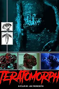 Постер к фильму «Teratomorph (2019)»