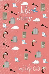 Постер к фильму «Julie of the Jury (2019)»