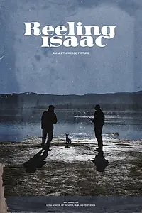 Постер к фильму «Reeling Isaac (2019)»
