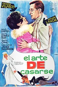 Постер к фильму «El arte de casarse (1966)»