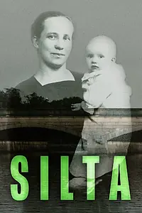 Постер к фильму «Silta (2018)»