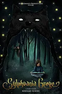 Главный постер фильма «Sylphvania Grove (2018)»