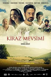 Постер к фильму «Kiraz Mevsimi (2018)»