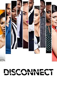 Постер к фильму «Disconnect (2018)»